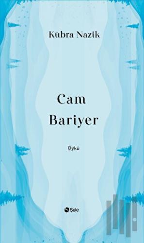 Cam Bariyer | Kitap Ambarı