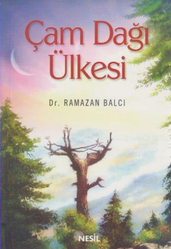 Çam Dağı Ülkesi | Kitap Ambarı