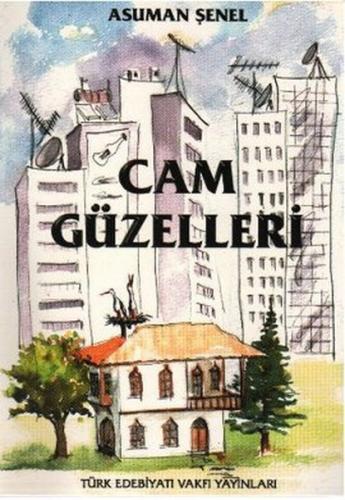 Cam Güzelleri | Kitap Ambarı