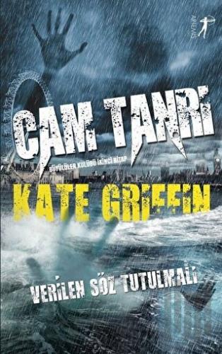 Cam Tanrı - Büyülüler Kulübü İkinci Kitap | Kitap Ambarı