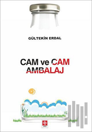 Cam ve Cam Ambalaj | Kitap Ambarı