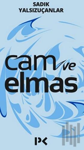 Cam ve Elmas | Kitap Ambarı