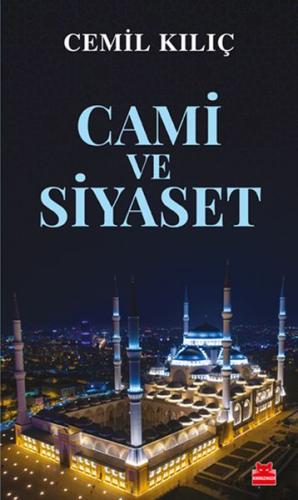 Cami ve Siyaset | Kitap Ambarı