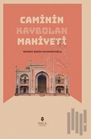 Caminin Kaybolan Mahiyeti | Kitap Ambarı