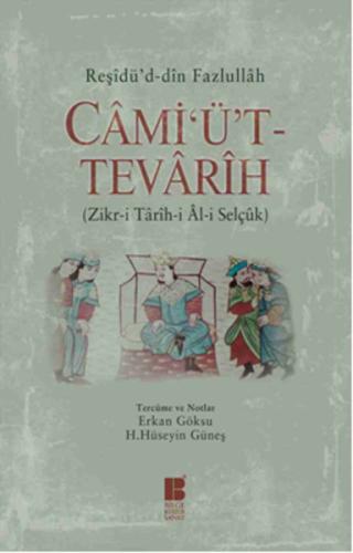 Cami'ü't-Tevarih (Zikr-i Tarih-i Al-i Selçuk) | Kitap Ambarı