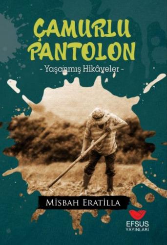 Çamurlu Pantolon | Kitap Ambarı