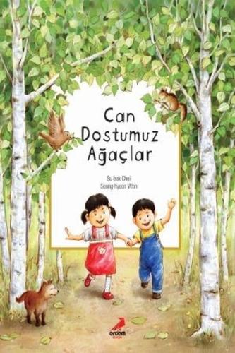 Can Dostumuz Ağaçlar | Kitap Ambarı