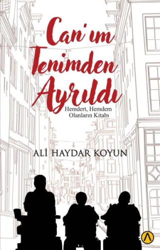 Can'ım Tenimden Ayrıldı | Kitap Ambarı