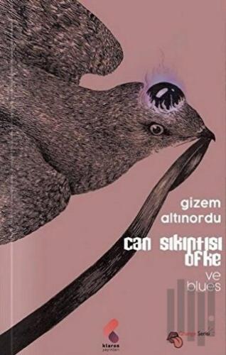 Can Sıkıntısı Öfke ve Blues | Kitap Ambarı