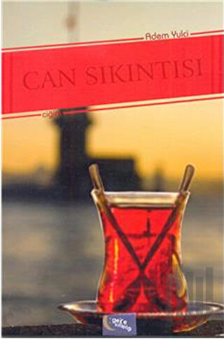 Can Sıkıntısı | Kitap Ambarı