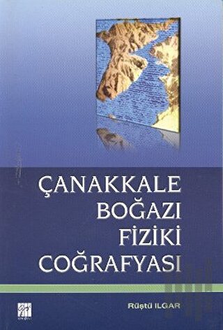 Çanakkale Boğazı Fiziki Coğrafyası | Kitap Ambarı