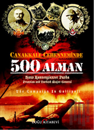 Çanakkale Cehenneminde 500 Alman | Kitap Ambarı