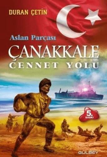 Çanakkale Cennet Yolu - Aslan Parçası | Kitap Ambarı