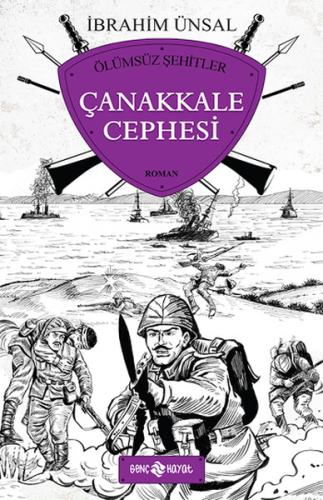 Çanakkale Cephesi / Ölümsüz Şehitler | Kitap Ambarı