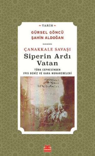 Çanakkale Savaşı Siperin Ardı Vatan | Kitap Ambarı