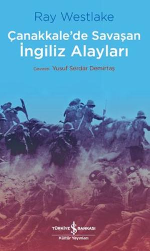 Çanakkale'de Savaşan İngiliz Alayları | Kitap Ambarı