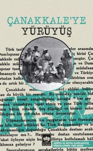 Çanakkale'ye Yürüyüş | Kitap Ambarı