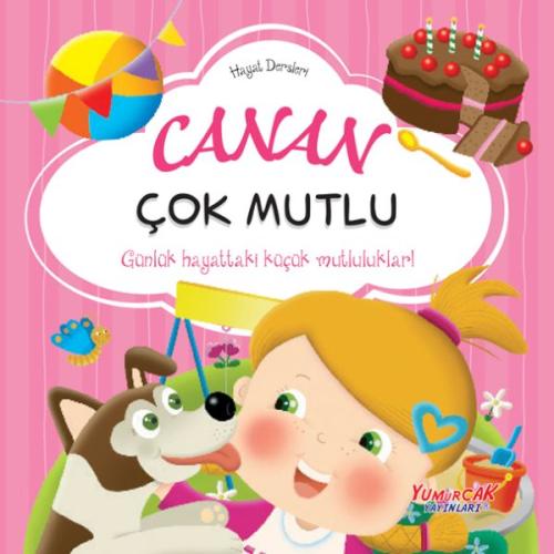 Canan Çok Mutlu– Hayat Dersleri Dizisi | Kitap Ambarı