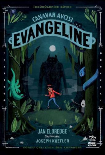 Canavar Avcısı Evangeline | Kitap Ambarı