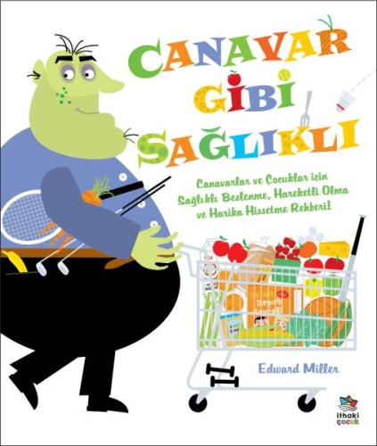 Canavar Gibi Sağlıklı | Kitap Ambarı