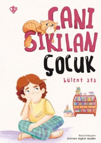 Canı Sıkılan Çocuk | Kitap Ambarı