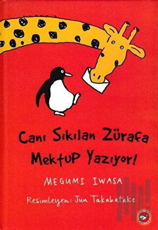 Canı Sıkılan Zürafa Mektup Yazıyor (Ciltli) | Kitap Ambarı