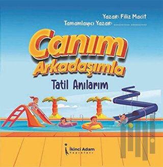 Canım Arkadaşımla Tatil Anılarım | Kitap Ambarı