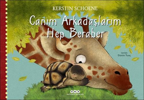 Canım Arkadaşlarım Hep Beraber | Kitap Ambarı