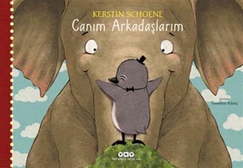 Canım Arkadaşlarım | Kitap Ambarı