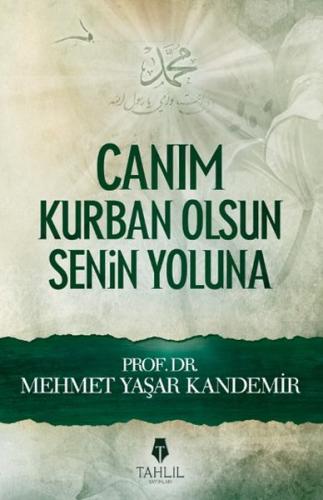 Canım Kurban Olsun Senin Yoluna | Kitap Ambarı