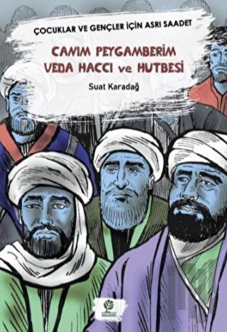 Canım Peygamberim Veda Haccı ve Hutbesi | Kitap Ambarı