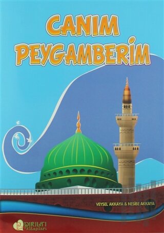 Canım Peygamberim | Kitap Ambarı