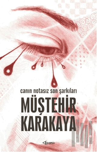 Canın Notasız Son Şarkıları | Kitap Ambarı