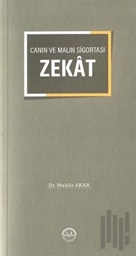 Canın ve Malın Sigortası Zekat | Kitap Ambarı