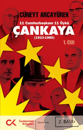 11 Cumhurbaşkanı 11 Öykü - Çankaya | Kitap Ambarı