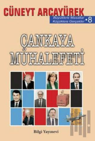 Çankaya Muhalefeti | Kitap Ambarı