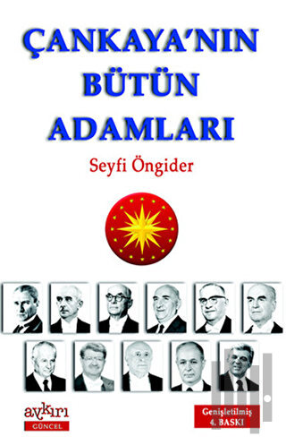 Çankaya’nın Bütün Adamları | Kitap Ambarı