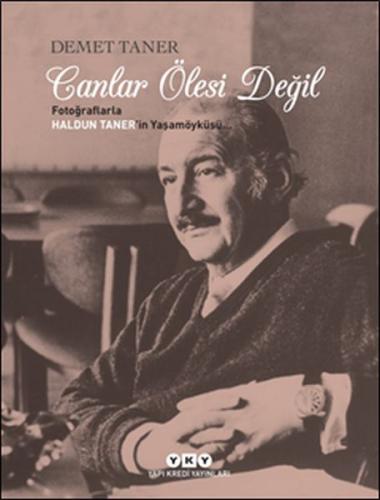 Canlar Ölesi Değil | Kitap Ambarı