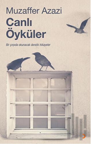 Canlı Öyküler | Kitap Ambarı