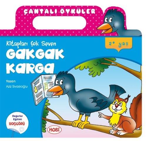 Çantalı Öyküler Dizisi - Gakgak Karga | Kitap Ambarı