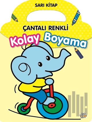 Çantalı Renkli Kolay Boyama- Sarı Kitap | Kitap Ambarı