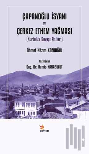 Çapanoğlu İsyanı ve Çerkez Ethem Yağması | Kitap Ambarı