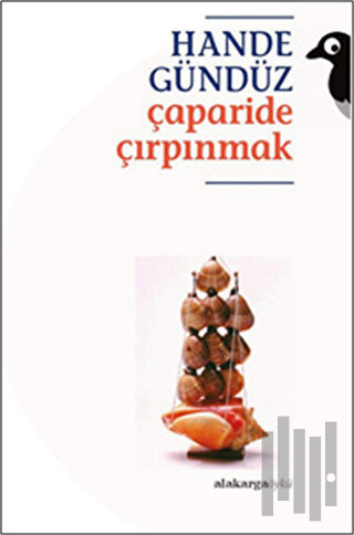 Çaparide Çırpınmak | Kitap Ambarı