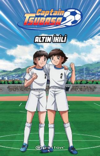 Captain Tsubasa - Altın İkili (Ciltli) | Kitap Ambarı