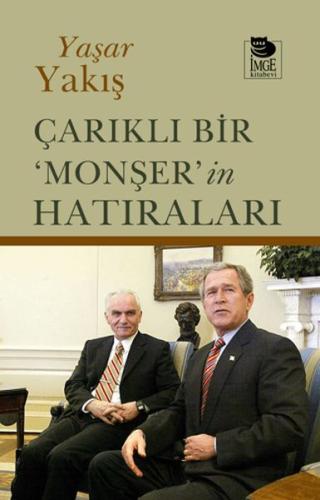 Çarıklı Bir ‘Monşer’in Hatıraları | Kitap Ambarı