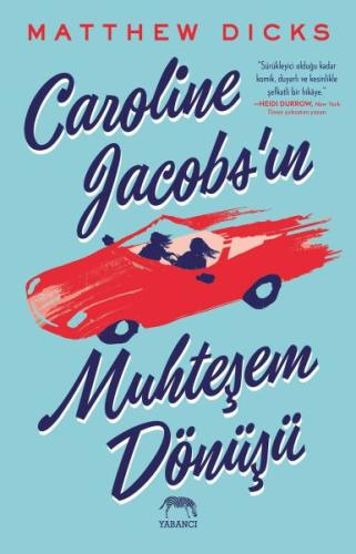 Caroline Jacobs’ın Muhteşem Dönüşü | Kitap Ambarı