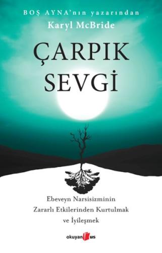 Çarpık Sevgi | Kitap Ambarı