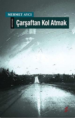 Çarşaftan Kol Atmak | Kitap Ambarı