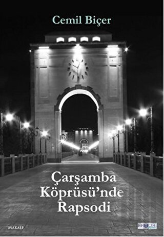 Çarşamba Köprüsü’nde Rapsodi | Kitap Ambarı