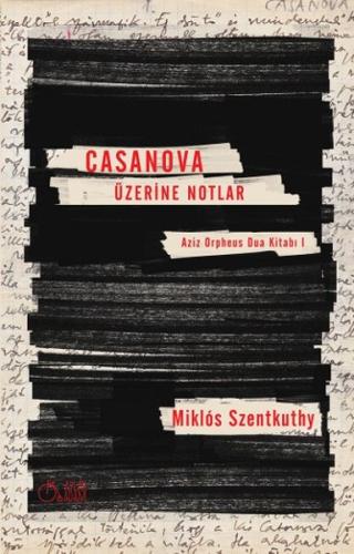 Casanova Üzerine Notlar | Kitap Ambarı